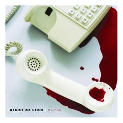 Kings of Leon : On Call